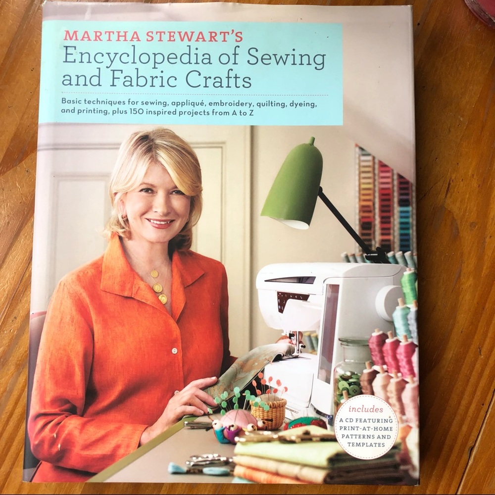 Martha Stewart Encyclopedia of Sewing and Fabric Crafts
